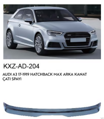 AUDİ A3 2017-2019 HATCHBACK MAX TAVANSPOİLERİ