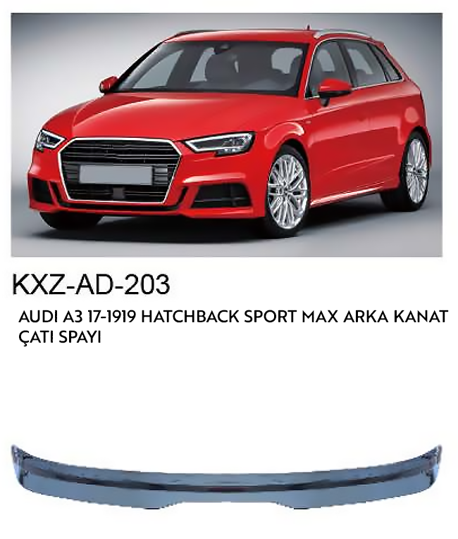 AUDİ A3 1917-1919  HATCHBACK SPORT MAX ÇATI SPOİLER