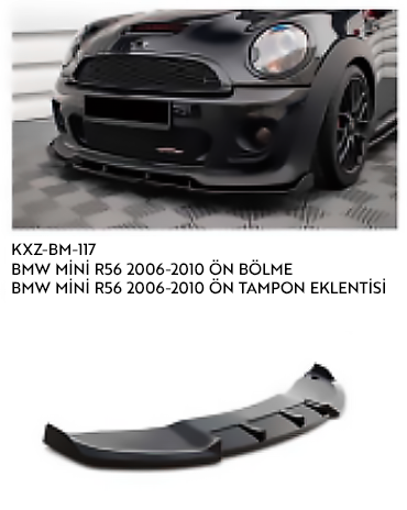 BMW MİNİ R56 2006-2010 ÖN TAMPON EKLENTİSİ