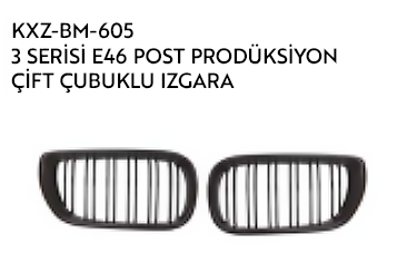 BMW 3 SERİES E46 ÇİFT ÇUBUKLU IZGARA