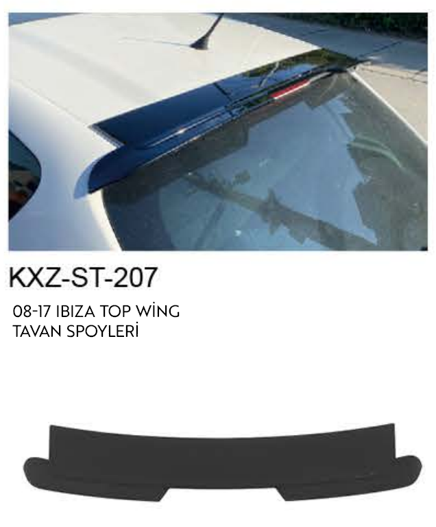 SEAT IBIZA 2008-2017 TOP WİN TAVAN SPOİLERİ
