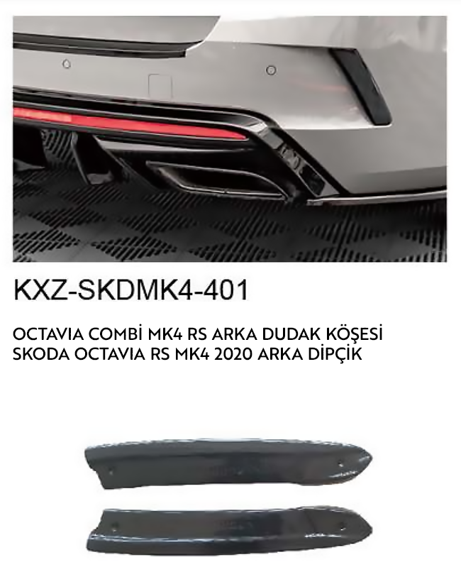 SKODA OCTAVİA COMBİ MK4 RS ARKA DUDAK KÖŞESİ