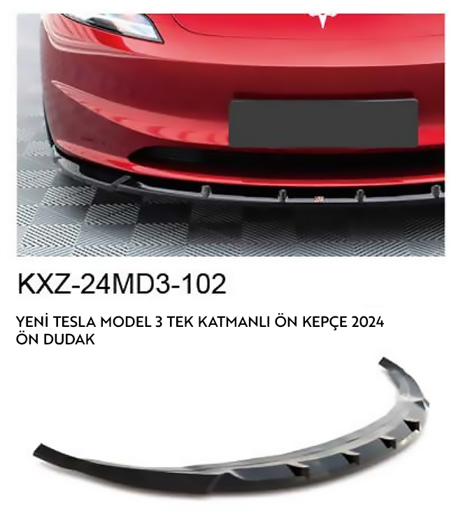 YENİ TESLA MODEL 3 2024 TEK KATMANLI ÖN DUDAK