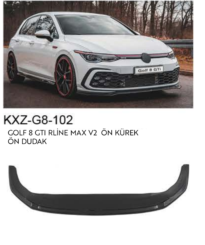 VOLKSWAGEN GOLF 8 GTI R-LINE MAX V.2 ÖN DUDAK
