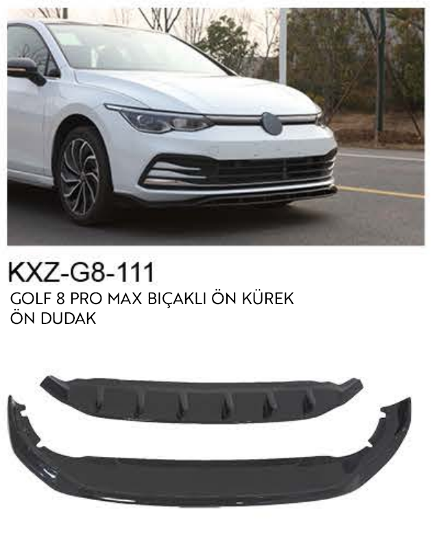 VOLKSWAGEN GOLF 8 PRO MAX BIÇAKLI ÖN DUDAK