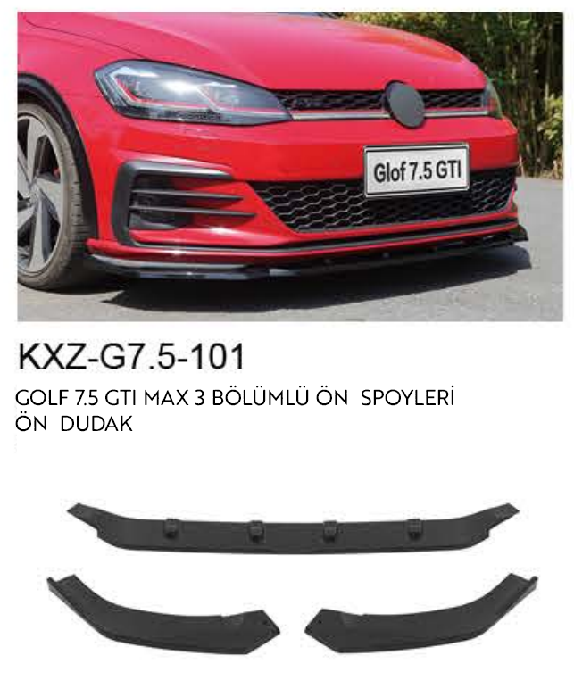 VOLKSWAGEN GOLF 7.5 GTI MAX 3 BÖLÜMLÜ ÖN SPOİLER