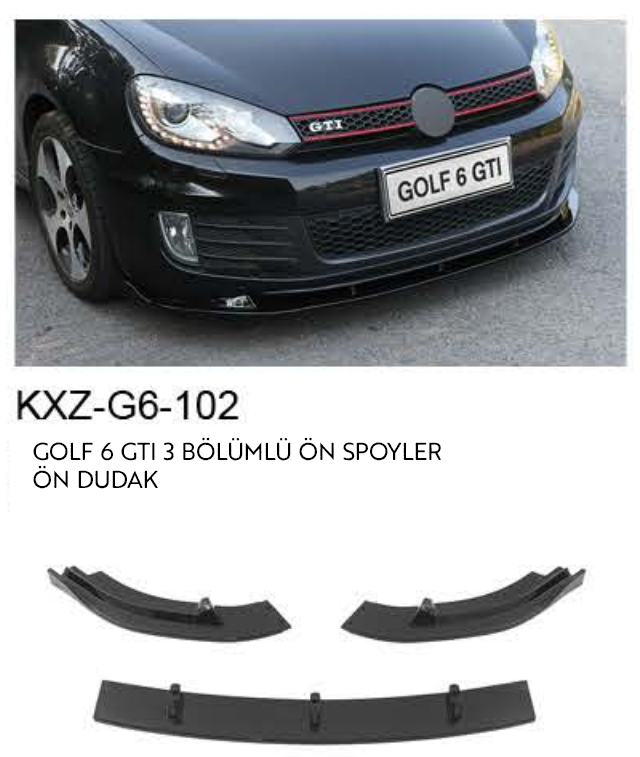 VOLKSWAGEN GOLF 6 GTI 3 BÖLÜMLÜ ÖN SPOİLER