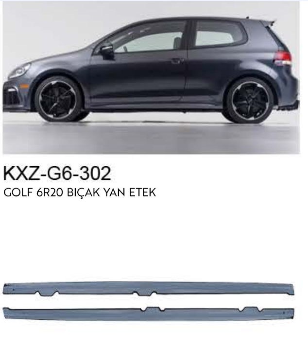 VOLKSWAGEN GOLF 6R20 BIÇAK YAN ETEKLER