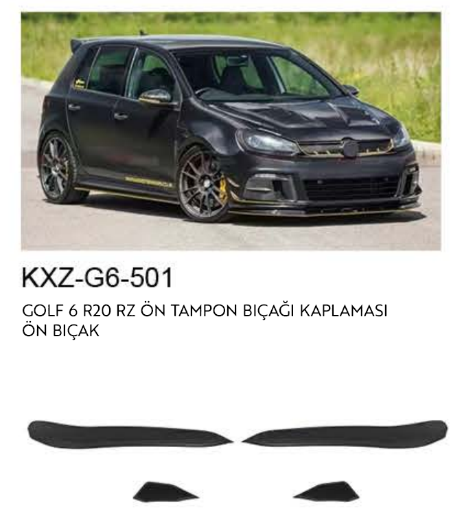 VOLKSWAGEN GOLF 6 R20 RZ ÖN TAMPON KAPLAMASI