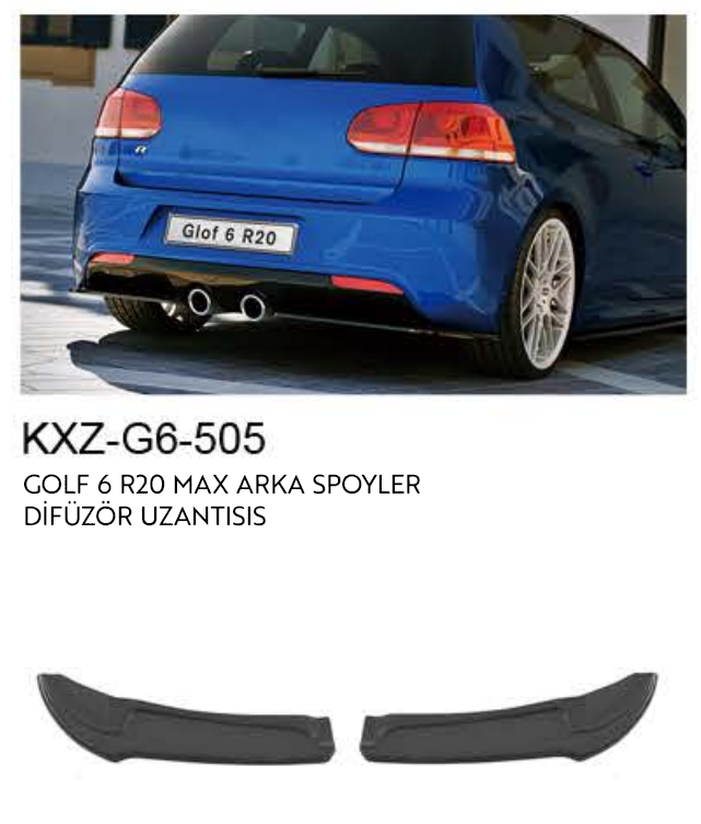VOLKSWAGEN GOLF 6 R20 MAX ARKA DİFÜZÖR UZANTISI