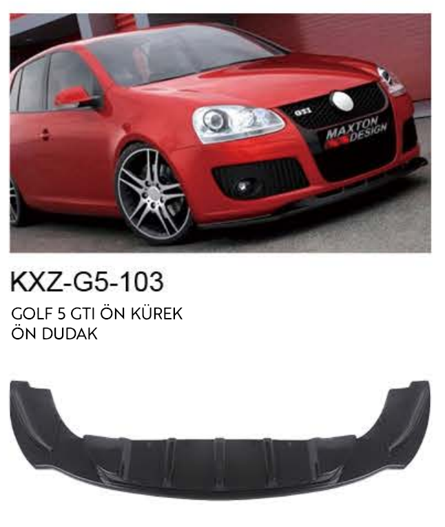 VOLKSWAGEN GOLF 5 GTI ÖN DUDAK