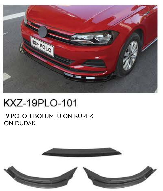 VOLKSWAGEN 2019 POLO 3 BÖLÜMLÜ ÖN DUDAK