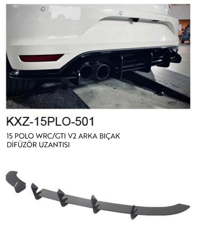 VOLKSWAGEN POLO 2015 VRC/GTI V.2 ARKA BIÇAK DİFÜZÖR UZANTISI