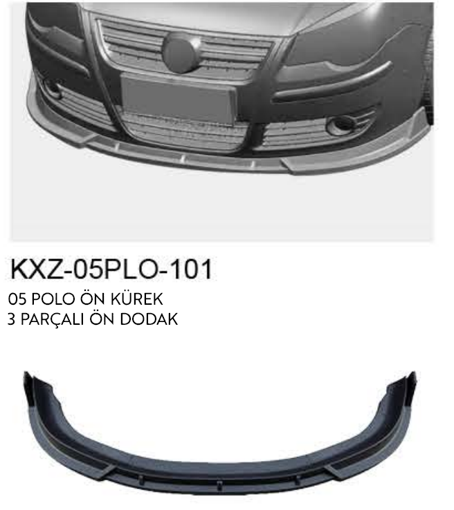 VOLKSWAGEN POLO 2005 3 PARÇALI ÖN DUDAK