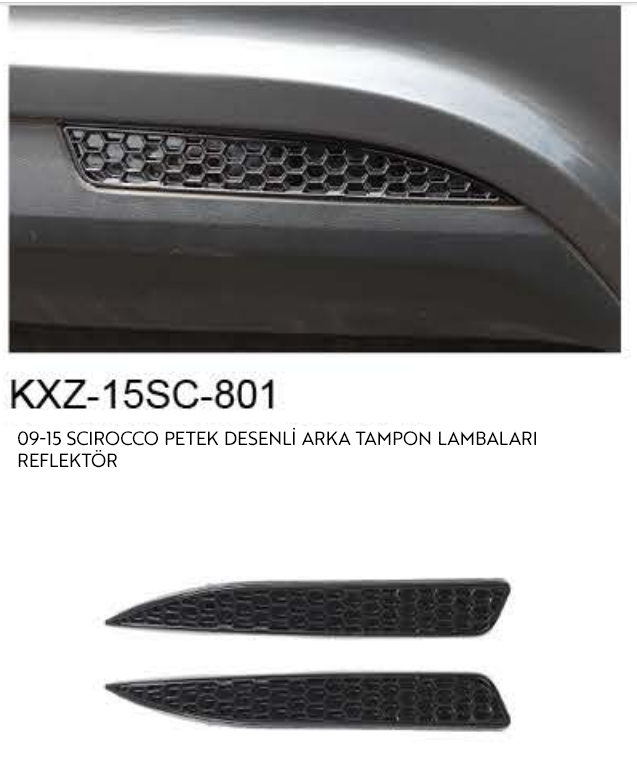 VOLKSWAGEN SCİROCCO 2009- 2015 PETEK DESENLİ REFLEKTÖR