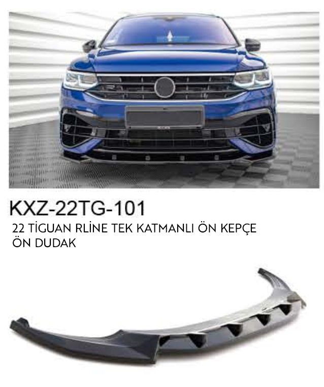 VOLKSWAGEN TİGUAN R-LINE 2022 TEK KATMANLI ÖN DUDAK